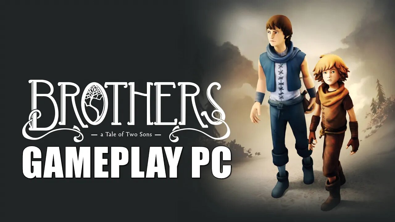 Brothers - A Tale of Two Sons - Gameplay PC