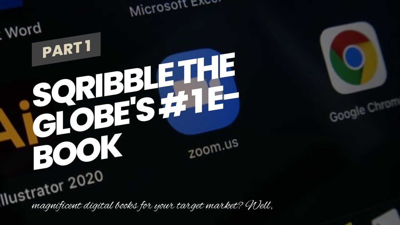 Sqribble The Globe's # 1 E-book Developer Studio Author