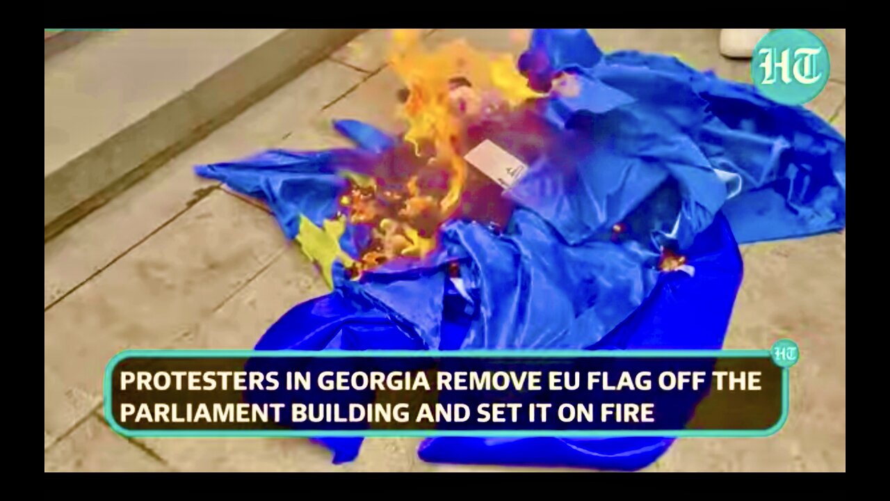 European Union Crumbles Protesters Remove EU Flag From Georgian Parliament Building Set It On Fire