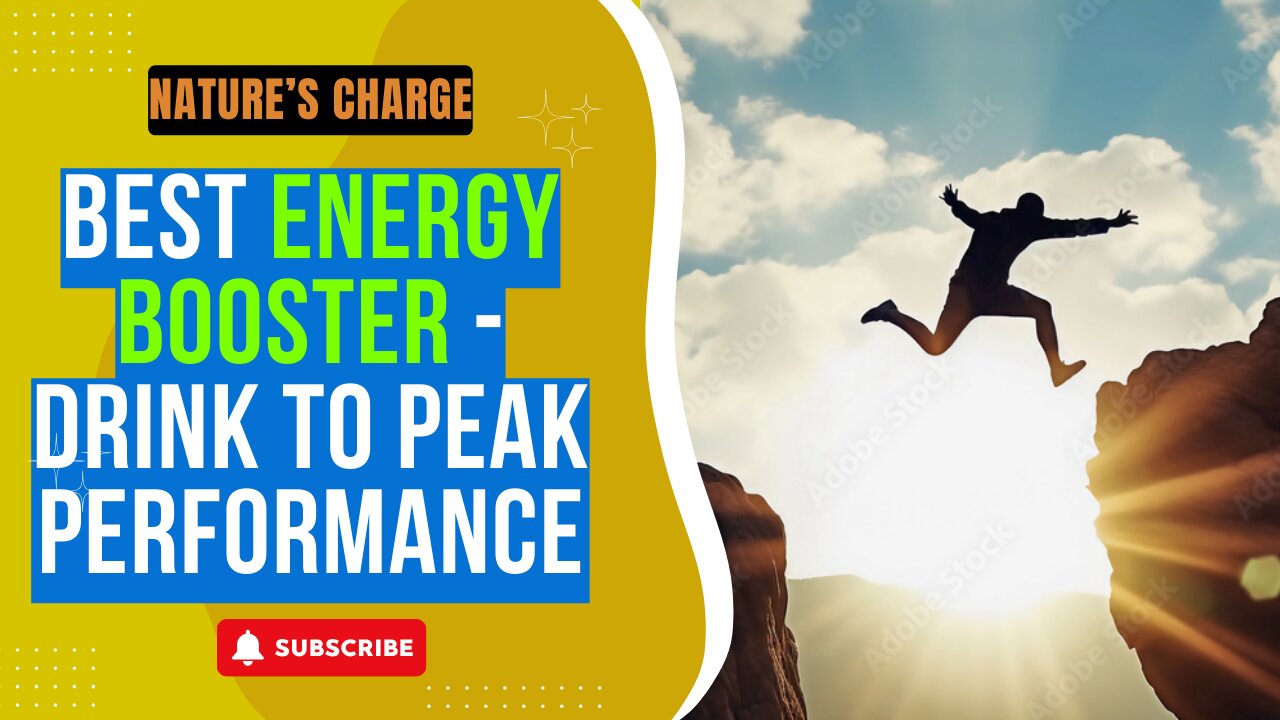 Nature’s Charge: Best Energy Booster - Drink to Peak Performance!