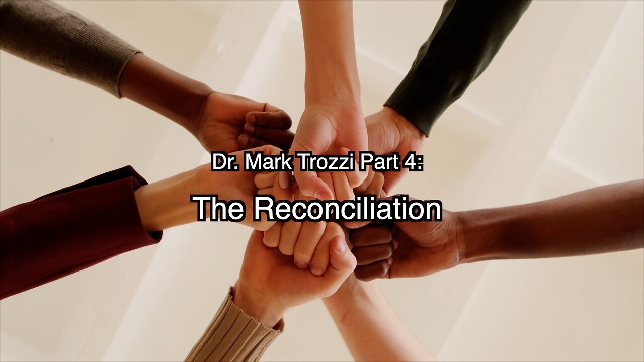 Dr. Trozzi Talks "The Reconciliation"