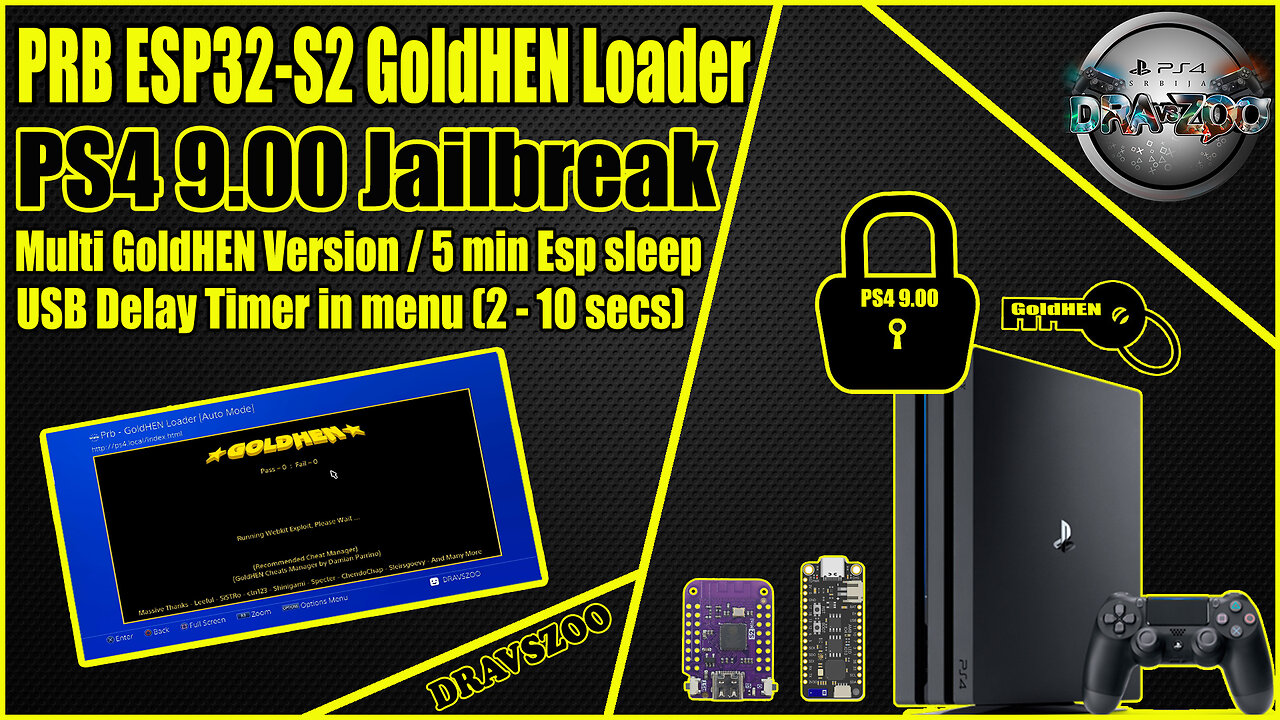 NEW Update PRB & Leeful ESP32-S2 GoldHEN Loader for PS4 9.00 |Multi GoldHEN Version |5 min ESP sleep