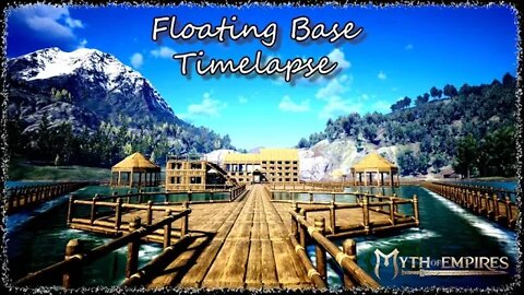 Epic Floating Base Buiding Timelapse Myth Of Empires