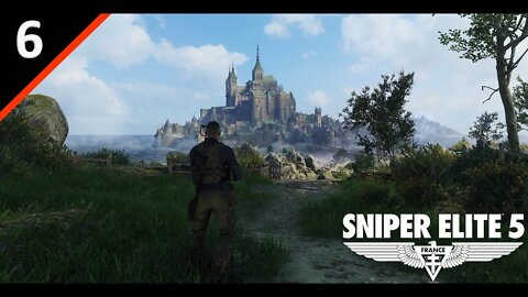 The Spy Teacher Meets His End l Sniper Elite 5 Campaign [Hardest Difficulty] l Part 6
