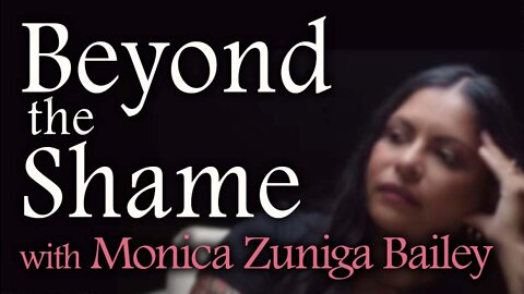 Beyond The Shame - Monica Zuniga Bailey on LIFE Today Live