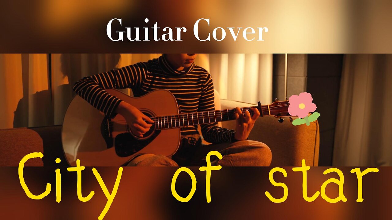 Guitar cover city of star