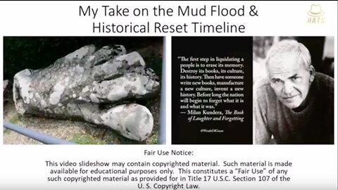 MUD FLOOD and the RESET of the TIMELINES