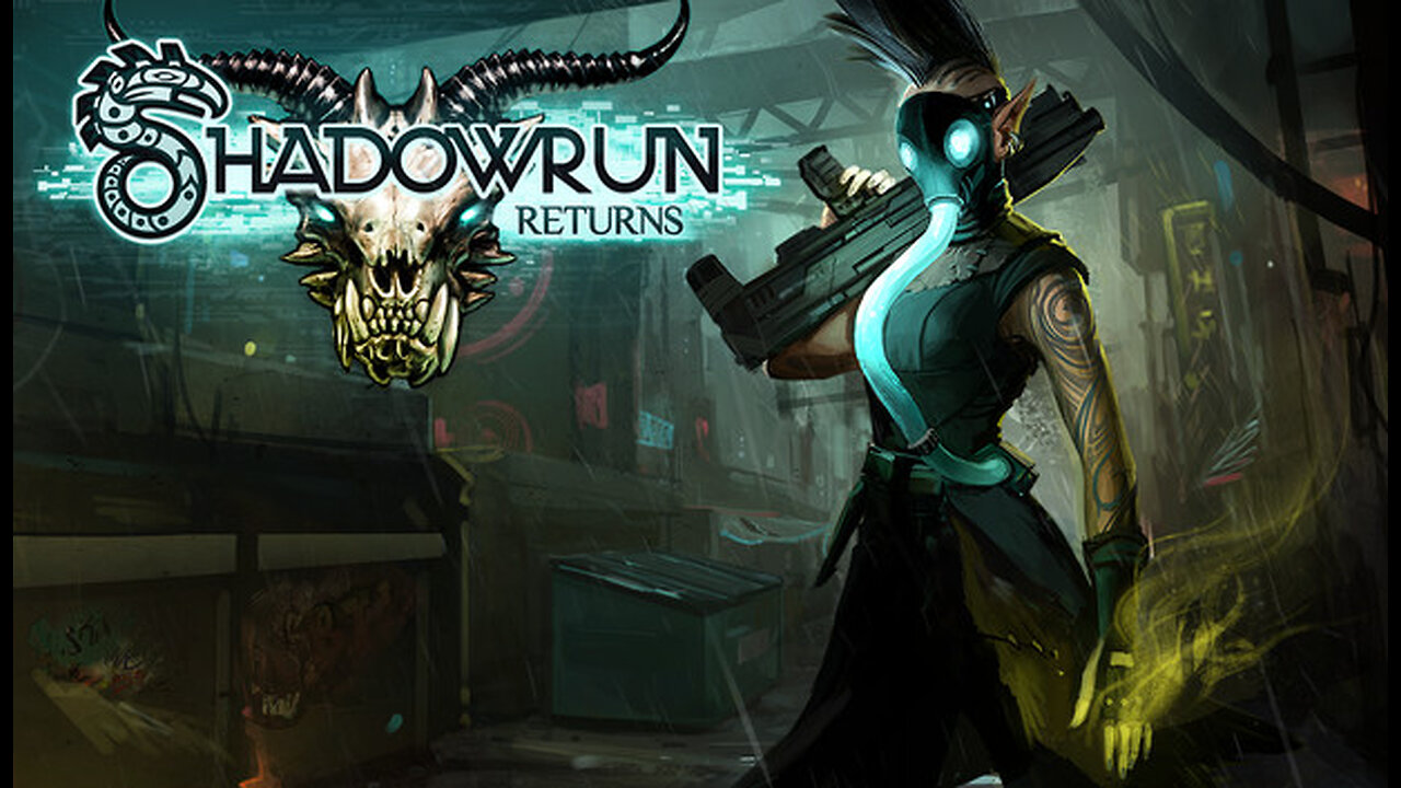 Let's Play Shadowrun Returns Part-12 Lawnmower Man