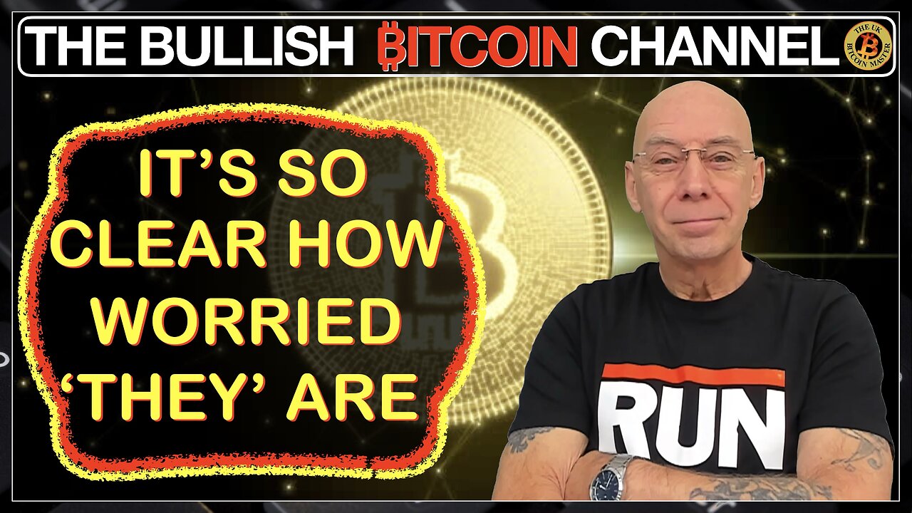 🇬🇧 BITCOIN | It’s so clear to see now just how worried ‘they’ really are!!! (Ep 665) 🚀