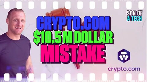 Crypto.com: $10.5 Million Dollar Mistake - 183