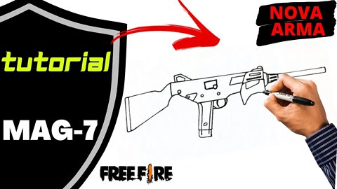 COMO DESENHAR A ARMA MAG 7 do FREE FIRE