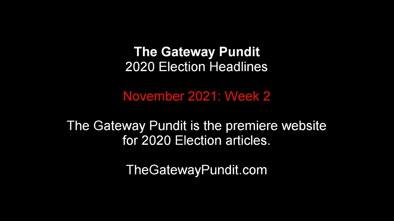 2020 Election Headlines - November 2021 Week 2