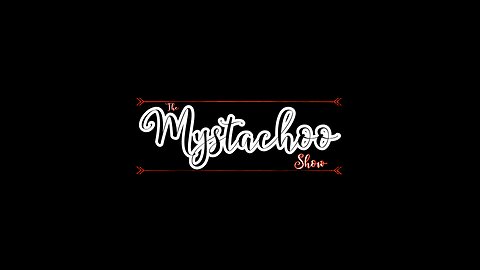 The MYSTACHOO Show ep140 #ORIENTATION