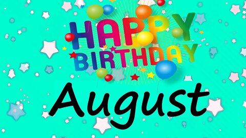 Happy Birthday to August - Birthday Wish From Birthday Bash