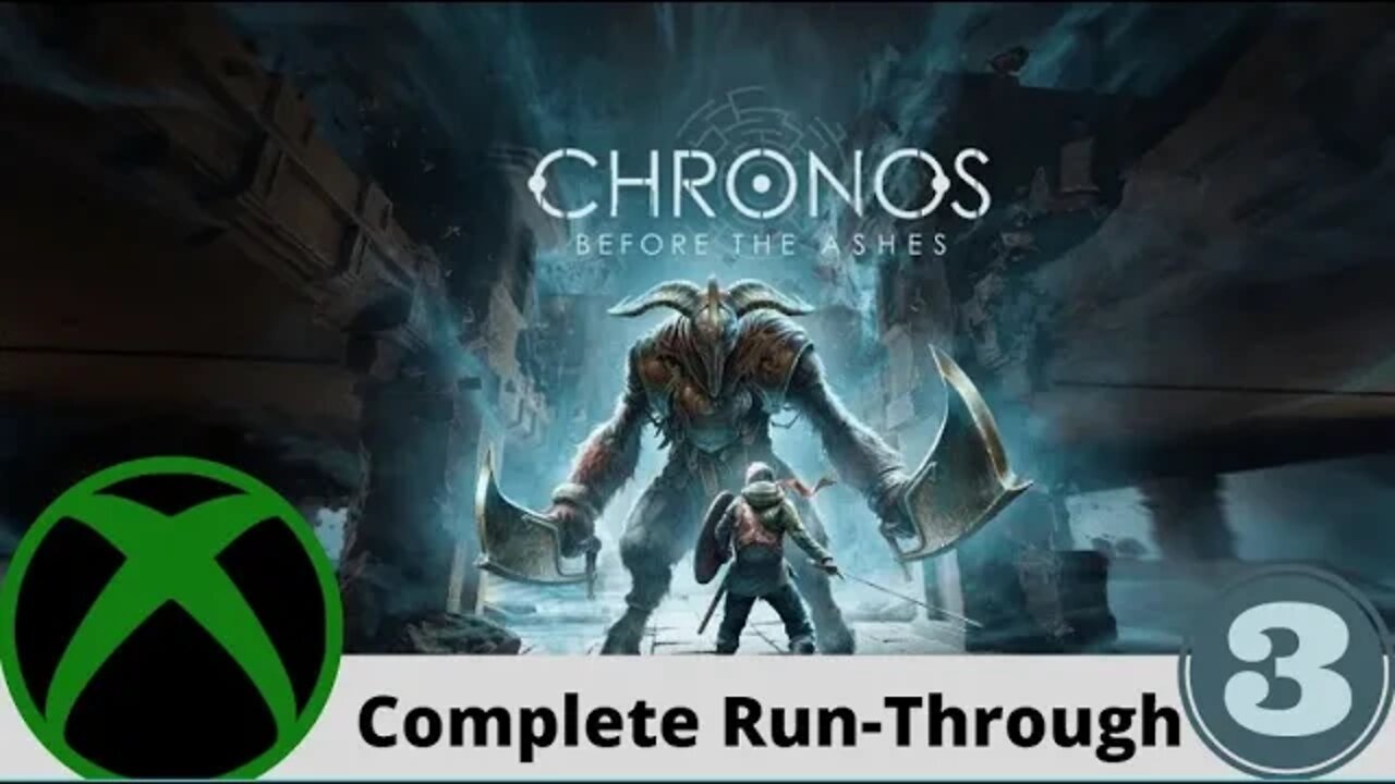 Chronos: Before the Ashes Complete Run-Through #3/9