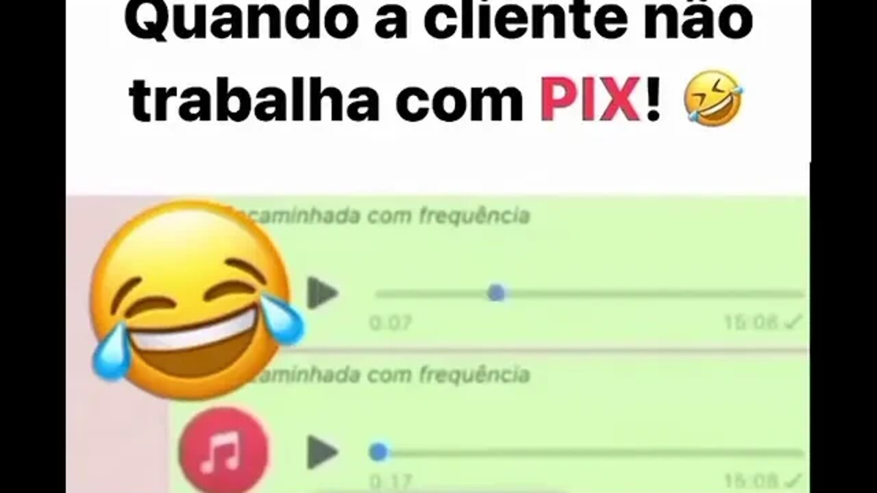 QUANDO A CLIENTE NAO TRABALHA COM PIX [ PAGAMENTO PIX ] [ MEME ] VIRAL [ RINDO ALTO ]