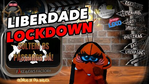 LIBERDADE LOCKDOWN