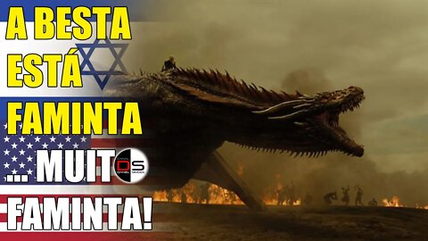 A BESTA ESTÁ FAMINTA... muito faminta!