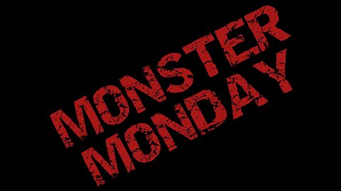 (Monster Monday) Monsters Reaction