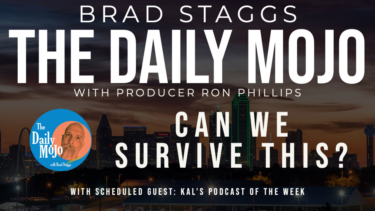 LIVE: Can We Survive This? - The Daily Mojo