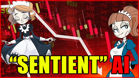 FALLING FAST EDITION - SENTIENT AI, GOOGLE ENGINEER, STOCK MARKET CRASH