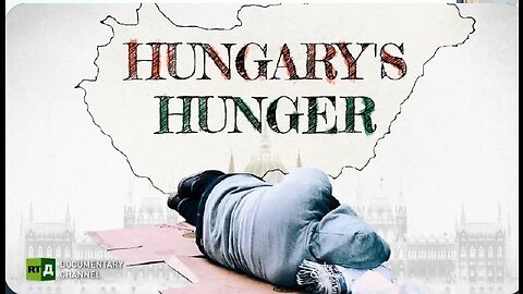 Hungary's Hunger