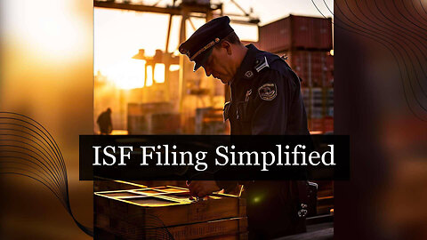 The Advantages of Electronic ISF Filing