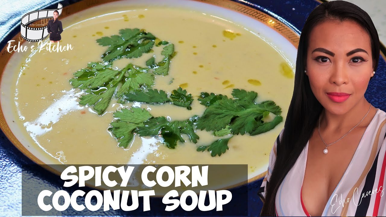 Spicy Corn Coconut Soup | Soup Recipe