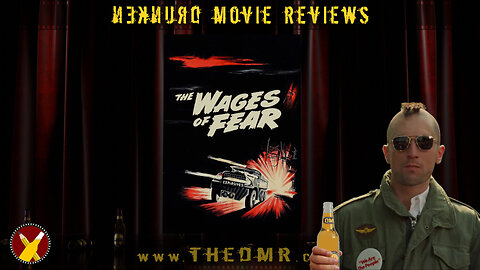 DMR #49: The Wages of Fear