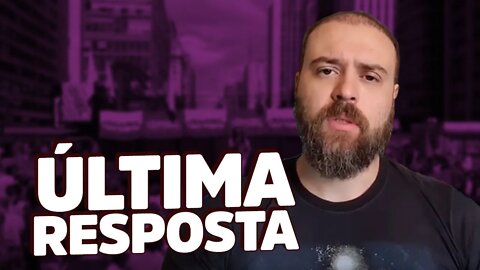 Respondendo à resposta do Nando Moura