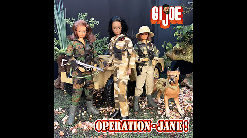 Adventure Team GI Joe - "Operation Jane!"