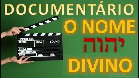 Documentário O Nome Divino