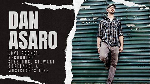 Episode 2, Dan Asaro | Long Form Interviews
