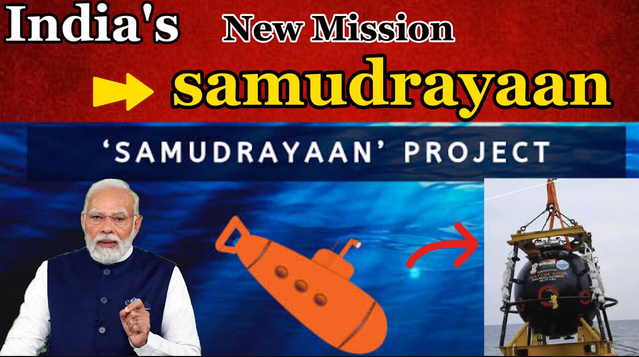 India's New Mission Samudrayaan