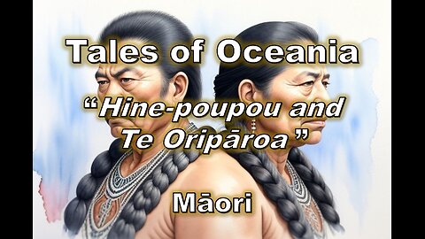 Hine-poupou and Te Oripāroa