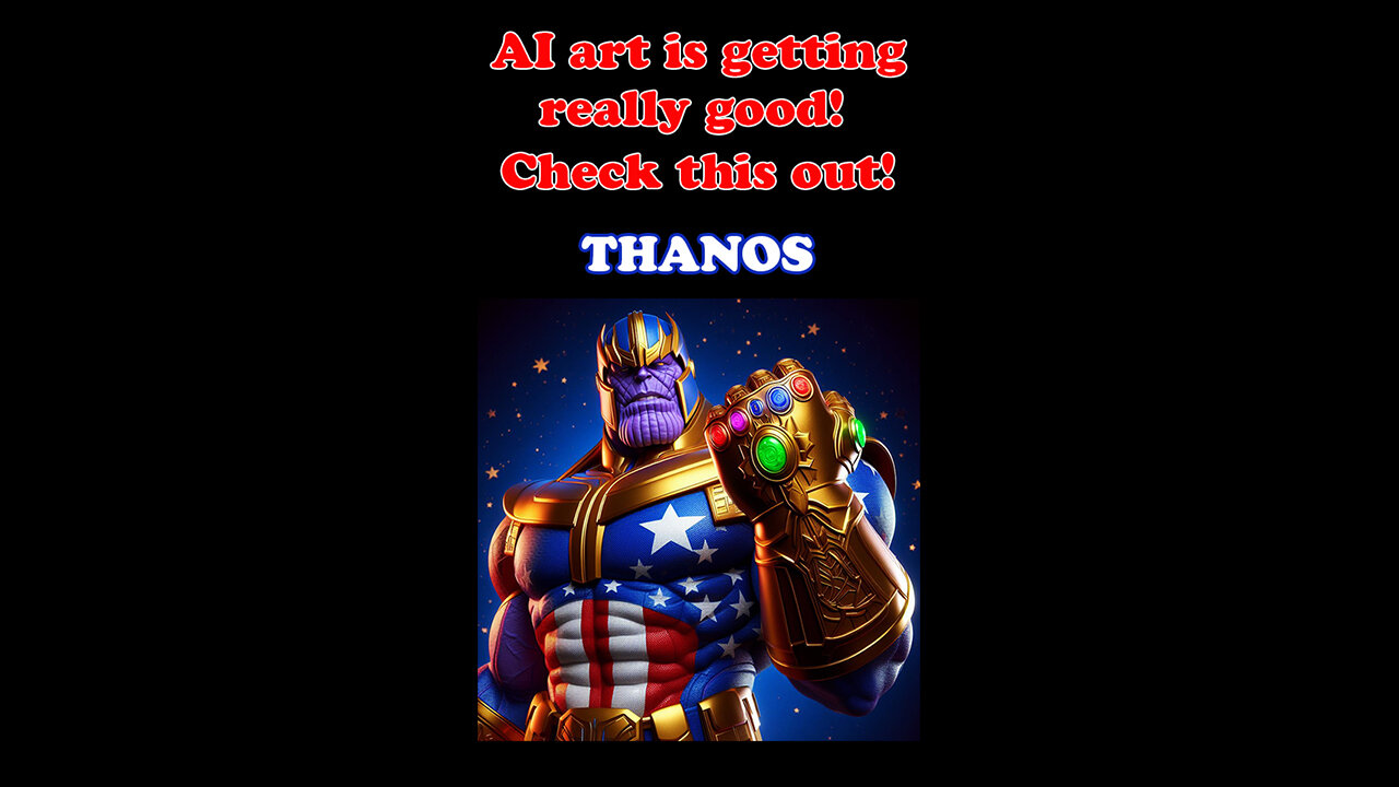 Digital AI art is getting shockingly good! Check this out! Part 18 - Thanos.