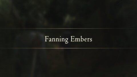 FF16 - Fanning Embers Walkthrough