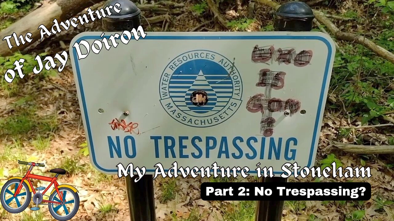 My Adventure in Stoneham (part 2): No Trespassing