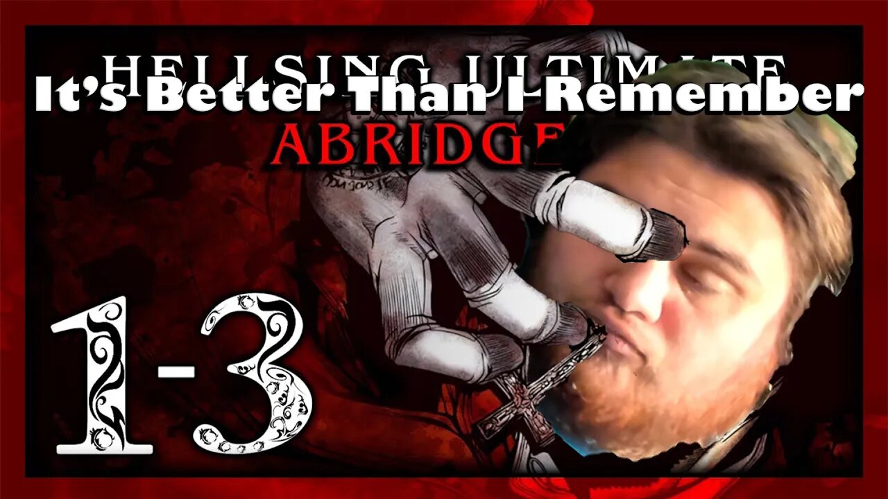 BEEF REACTS to HELLSING ULTIMATE ABRIDGED - THE PARTY, PARTY, PARTY, BEGINS