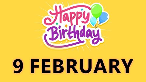 Happy Birthday to All who have Birthday on 09 February - Birthday Wish From Birthday Bash