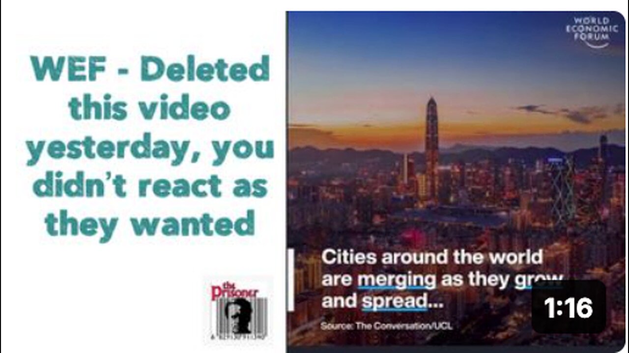 WEF - Deleted this video yesterday, you didn’t react as they wanted.