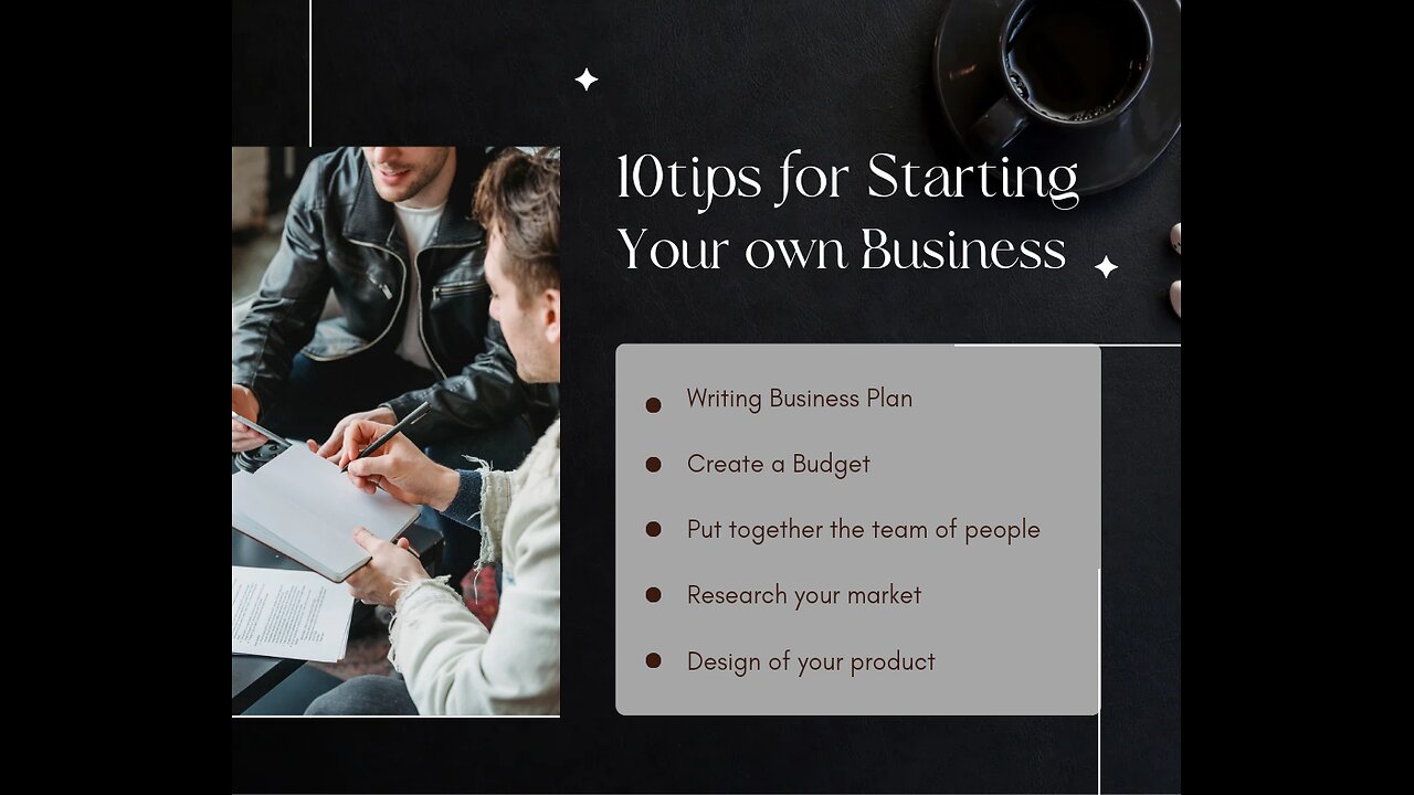 10 Tips for starting your own business [Must watch]