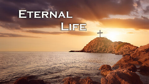 Eternal Life Certainty