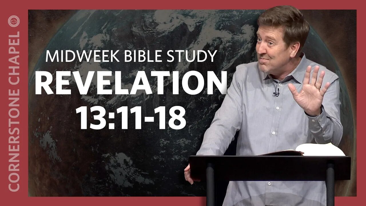 Midweek Bible Study | Revelation 13:11-18 | Gary Hamrick