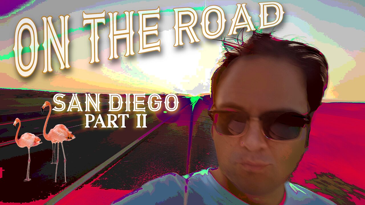 On The Road with Dean Ryan (San Diego Pt. II)