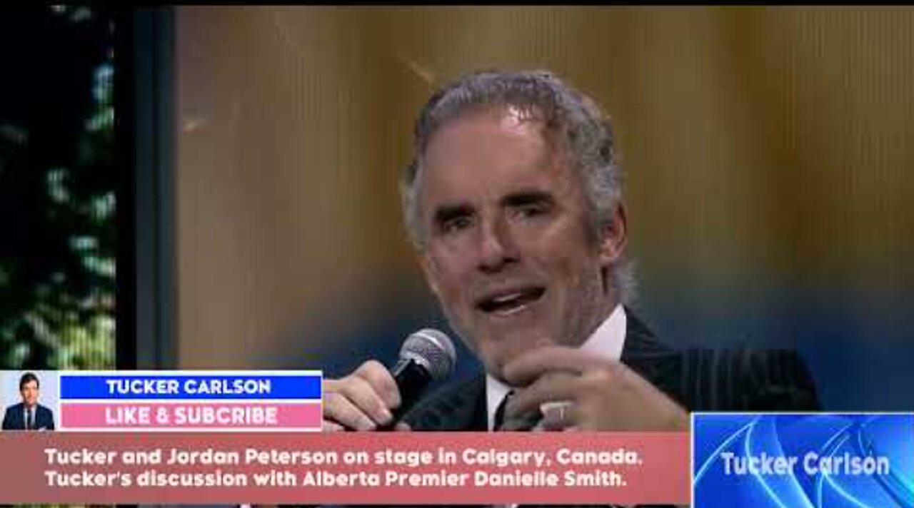 Tucker Carlson and Jordan Peterson on Calgary, Canada
