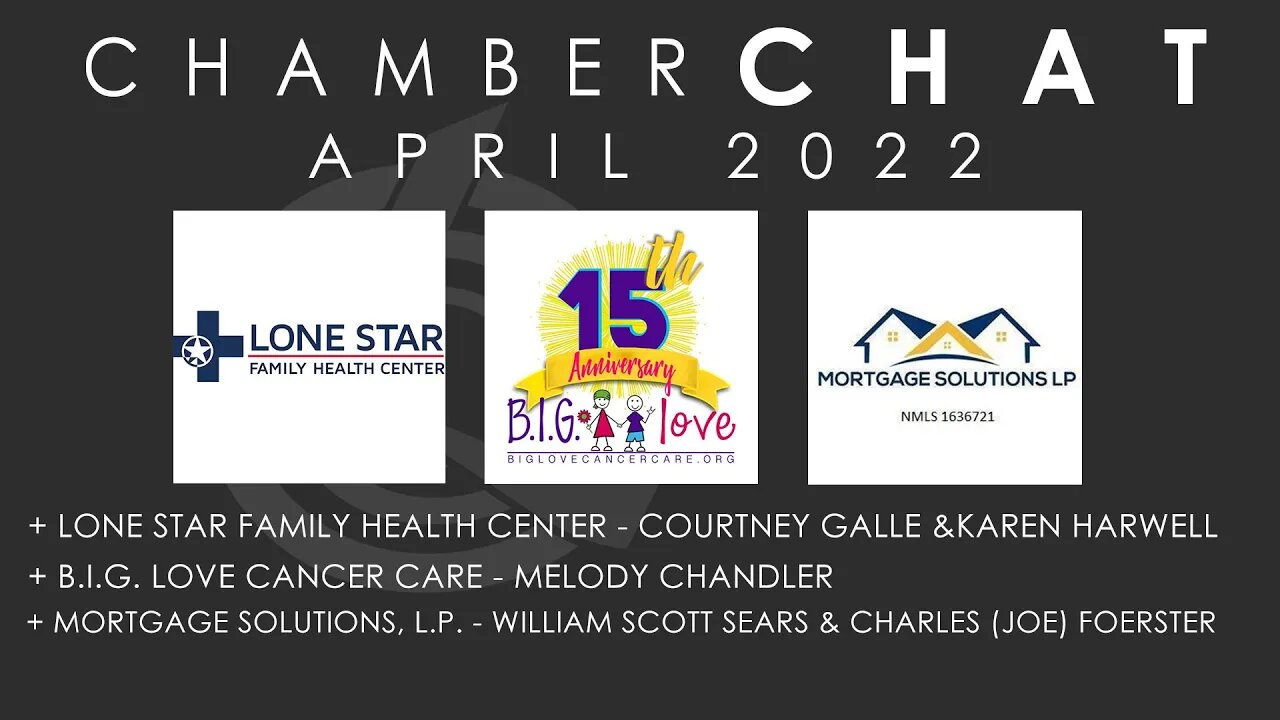 April 2022 - Chamber Chat - Conroe/Lake Conroe Chamber of Commerce