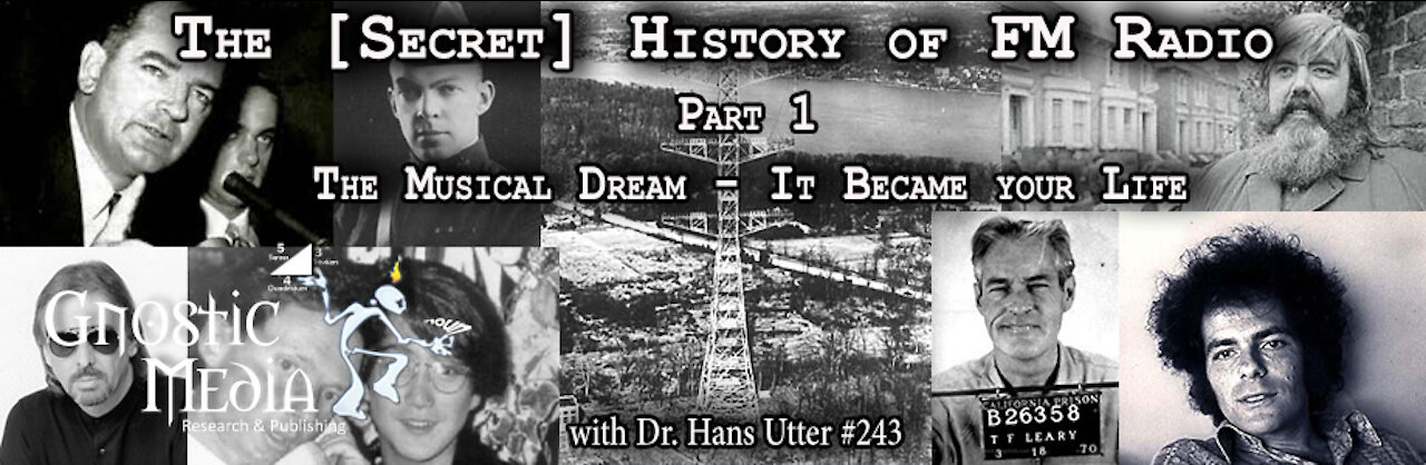 Dr. Hans Utter – “The [Secret] History of FM Radio, Pt 1: Musical Dream – It Became Your Life” – 243