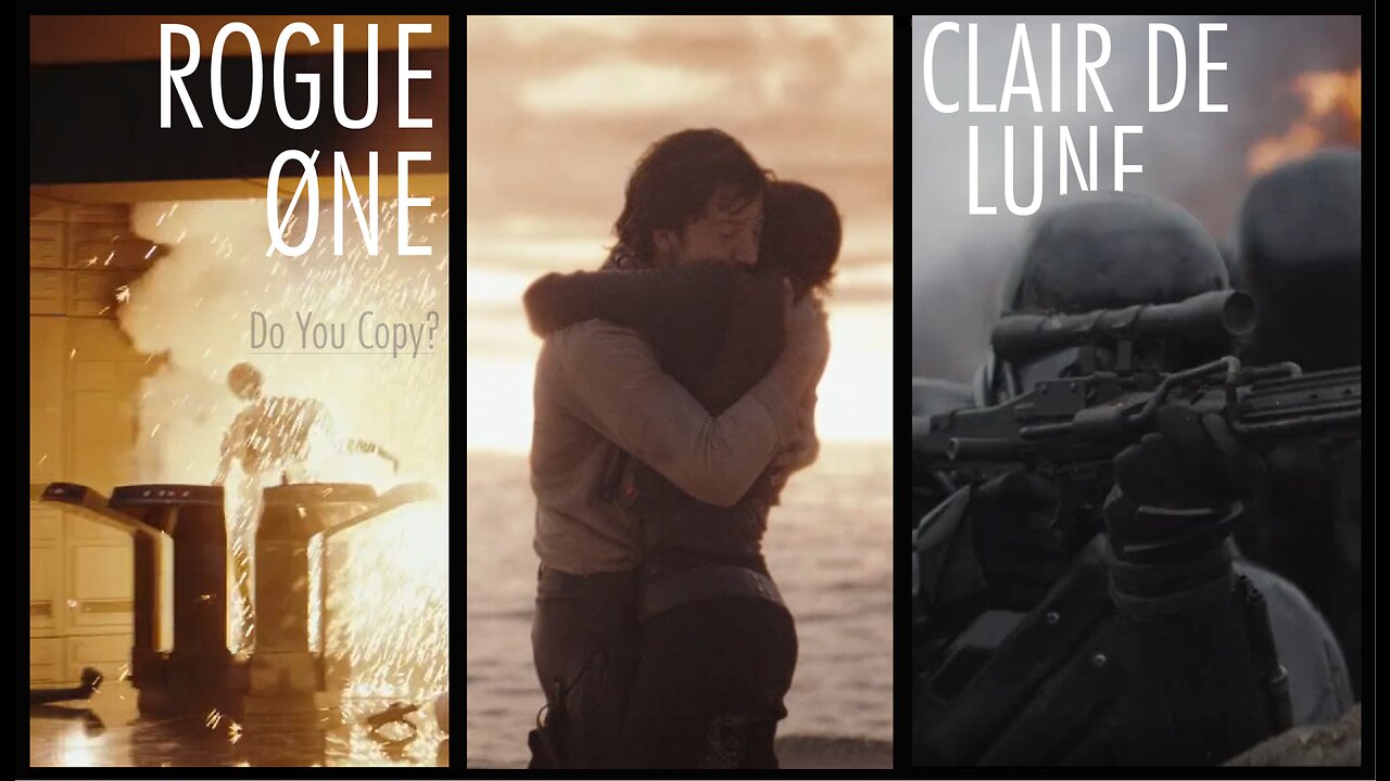 ROGUE ONE, DO YOU COPY? - Star Wars | Claude Debussy