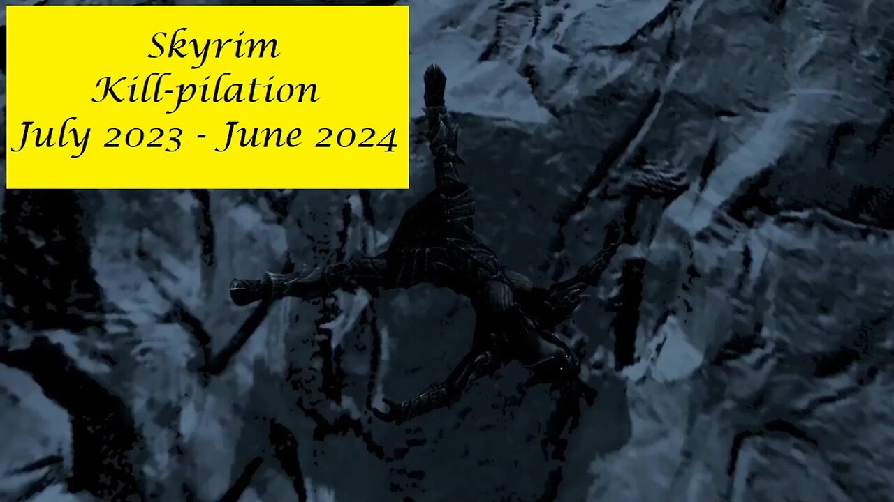 Skyrim - Kill-pilation Pt 2